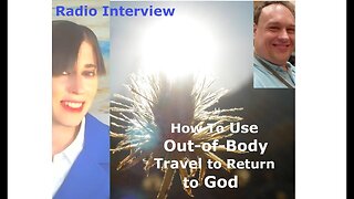 Out of Body Travel to God - Radio Interview (Allen Feldman & Heather Giamboi) Gah-Shy-Zah