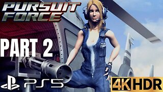 Pursuit Force Gameplay Walkthrough Part 2 | PS5 | 4K (No Commentary Gaming)