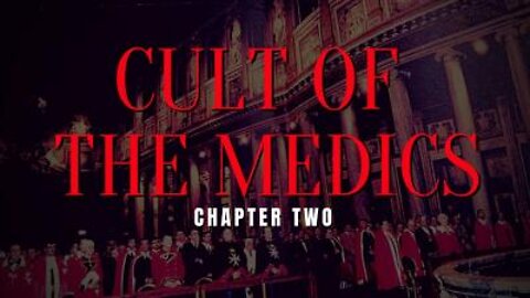 Cult Of The Medics - CHAPTER 2