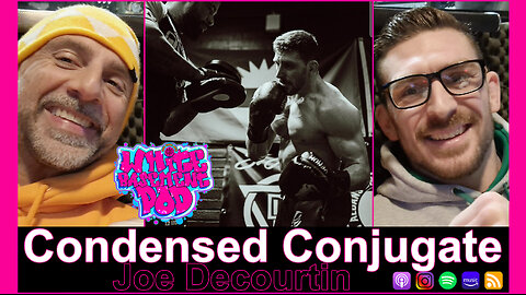 #73 Condensed Conjugate Training - Joe Decourtin