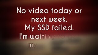 No video this week. SSD failure! - Random Fandom