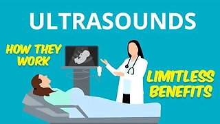 Ultrasounds: How They Work and Their Limitless Benefits