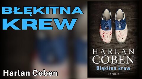 Błękitna krew, Cykl: Myron Bolitar (tom 4) - Harlan Coben |