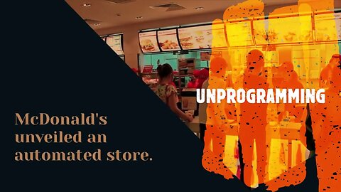 IT ALL STARTS HERE! McDonald's unveiled an automated store