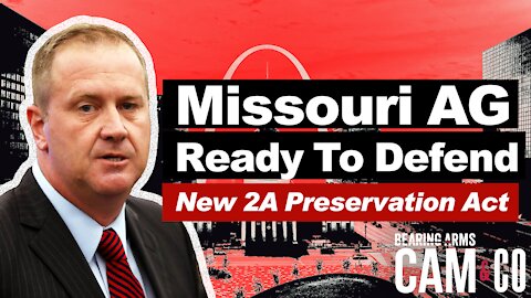 Missouri AG Ready To Defend New 2A Preservation Act