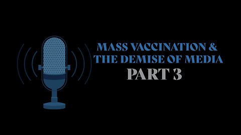MASS VACCINATION AND THE DEMISE OF MEDIA FIGURES)