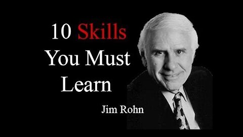 Jim Rohn - 10 Life Skills Everyone Should Learn (personal development)