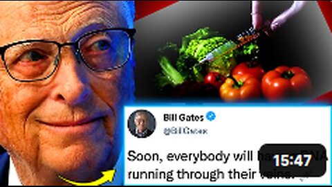 Bill Gates Convinces Gov't To 'Force-Jab' Public by Adding mRNA to Everyday Food Items