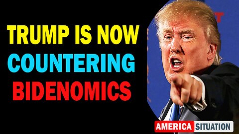 X22 Dave Report! Trump Is Now Countering Bidenomics