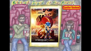At The Movies With Robert & Ingrid: Sonic The Hedgehog 2 (Spoiler Review)