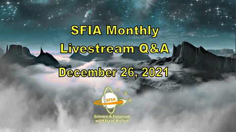 SFIA Monthly Livestream: December 26, 2021