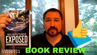 Pastor Nate Wolfe reviews the book 'Scientism Exposed' by Robbie Davidson