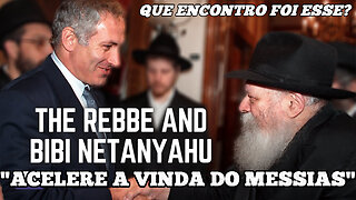 Rabino Mendel Schneerson pede a Benjamin Netanyahu que "ACELERE A VINDA DO MESSIAS" (ANTICRISTO)