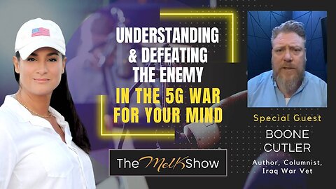Mel K & Boone Cutler | Understanding & Defeating the Enemy in the 5G War for Your Mind