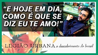 Análise da canção Vamos Fazer Um Filmel de Renato Russo | Legião Urbana | O Descobrimento do Brasil