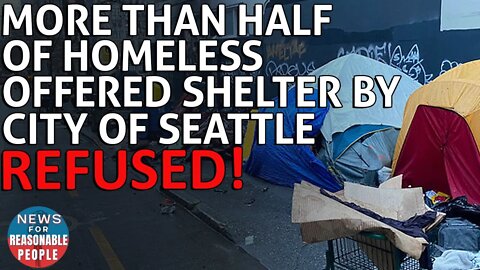 Seattle City Offers Shelter to Nearly Half of Homeless, More than Half Refuse