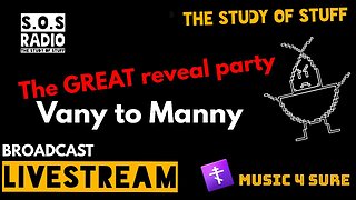 Vany to Manny: The GREAT reveal party Broadcast