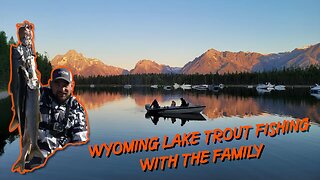 Fantastic Trout Fishing | Jackson Lake Wyoming