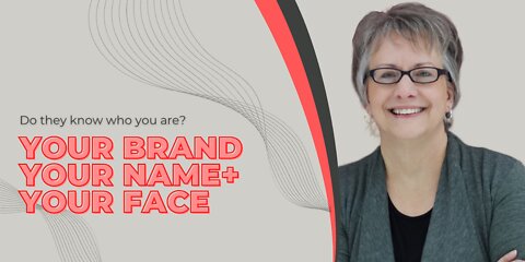 Your Brand, Your Name, Your Face