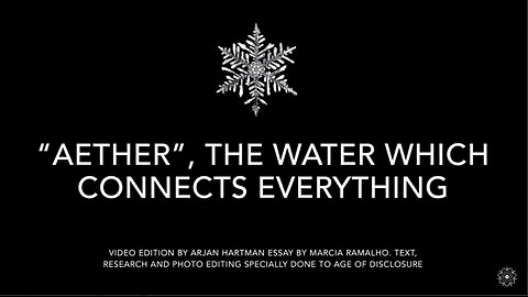 "AETHER, THE WATER WHICH CONNECTS EVERYTHING"