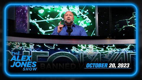 The Alex Jones Show FRIDAY FULL SHOW 10/20/23