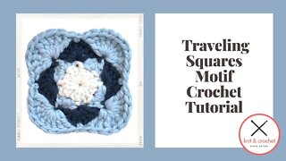 Motif of the Month April 2016: Traveling Squares Motif Crochet Tutorial