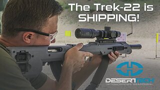 The Trek 22 is shipping!