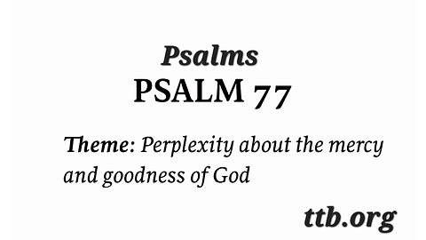 Psalm Chapter 77 (Bible Study)