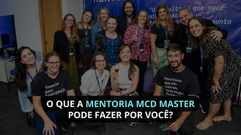 Apresentação e história Mentoria MCD Master