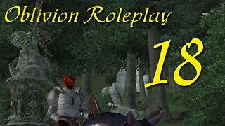 Let's Play Oblivion part 18 - Liberation Efforts