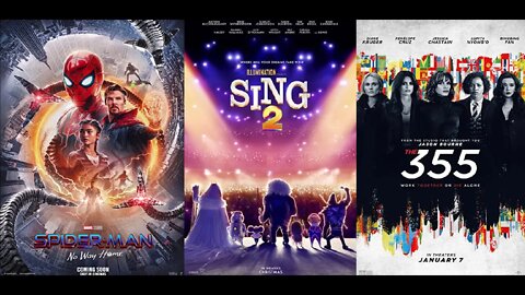 Spider-Man: No Way Home, Sing 2, The 355 = Box Office Movie Mashup, Flash Fiction