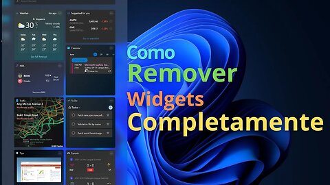 COMO REMOVER WIDGETS COMPLETAMENTE NO WINDOWS