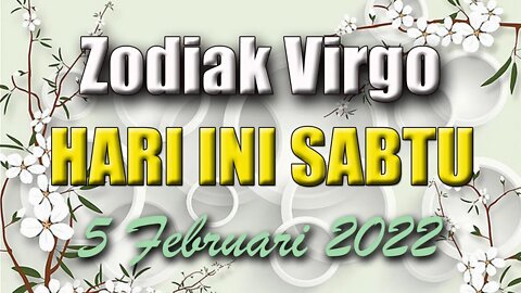 Ramalan Zodiak Virgo Hari Ini Sabtu 5 Februari 2022 Asmara Karir Usaha Bisnis Kamu!