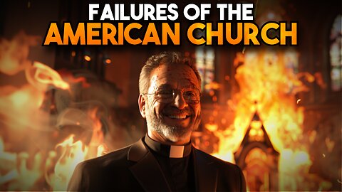 Pastor Explains the Supernatural Failings of the Modern Christian Church