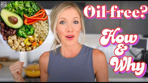 How & Why To Cook Oil-Free! Whole Food Plant-Based Nutrition Hacks