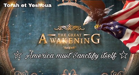 America must Sanctified itself ☆ The Great Awakening ☆ 🇺🇸