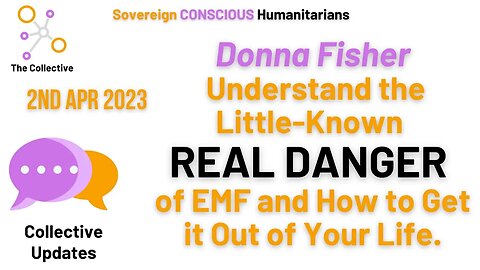 Collective Catch up call - Understand the Little Known REAL DANGER of EMF