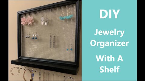 DIY Jewelry Organizer Shelf From a Picture Frame