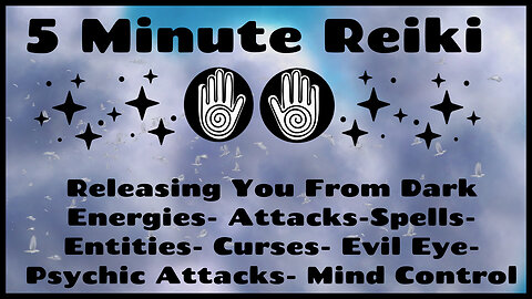Reiki For Protection✨Releasing All Dark Attachments & Restrictions✋💚🤚Clearing Control & Manipulation