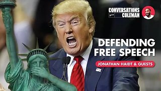 Defending Free Speech with Jonathan Haidt and Guests