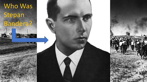The History of Stepan Bandera