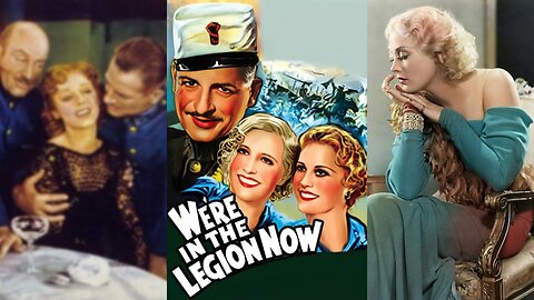 WE'RE IN THE LEGION NOW (1936) Reginald Denny & Esther Ralston | Action, Adventure, Comedy | COLOR