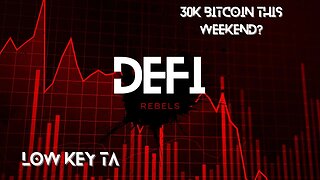 DeFi Rebels LIVE | Bitcoin Breakout! |30k BTC This Weekend? |Low Key Charts | LoFi