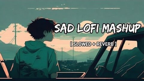 Sad lofi mashup। Copyright free Sad Lofi Music। Sad Night Lofi instrumental music #lofimusic