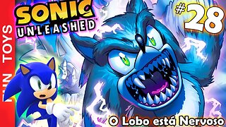 SONIC UNLEASHED #28 🔵 Continuamos esta fase de noite que está BEM complicada! O jogo não ajuda! 🤣