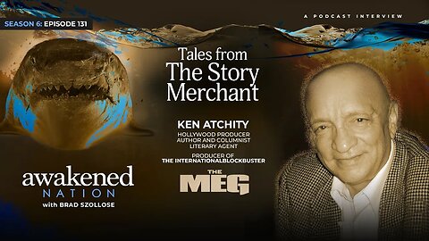 Tales from a Story Merchant, an interview with Hollywood Producer, Ken Atchity