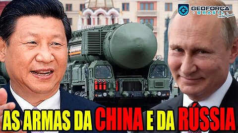 ESPECIAL | As ARM4S da China e da Rússia | Putin e Jinping "DESTROEM O MAL" | 🔴Live Geoforça