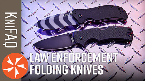 KnifeCenter FAQ #176: Knives for Law Enforcement