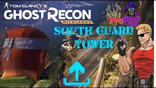 La Cruz - South Guard Tower: Big Boss and Duke Nukem's Adventure in Ghost Recon Wildlands