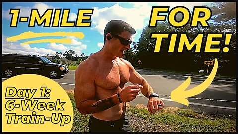 1-Mile Run for Time | Training For a 5-Minute Mile!